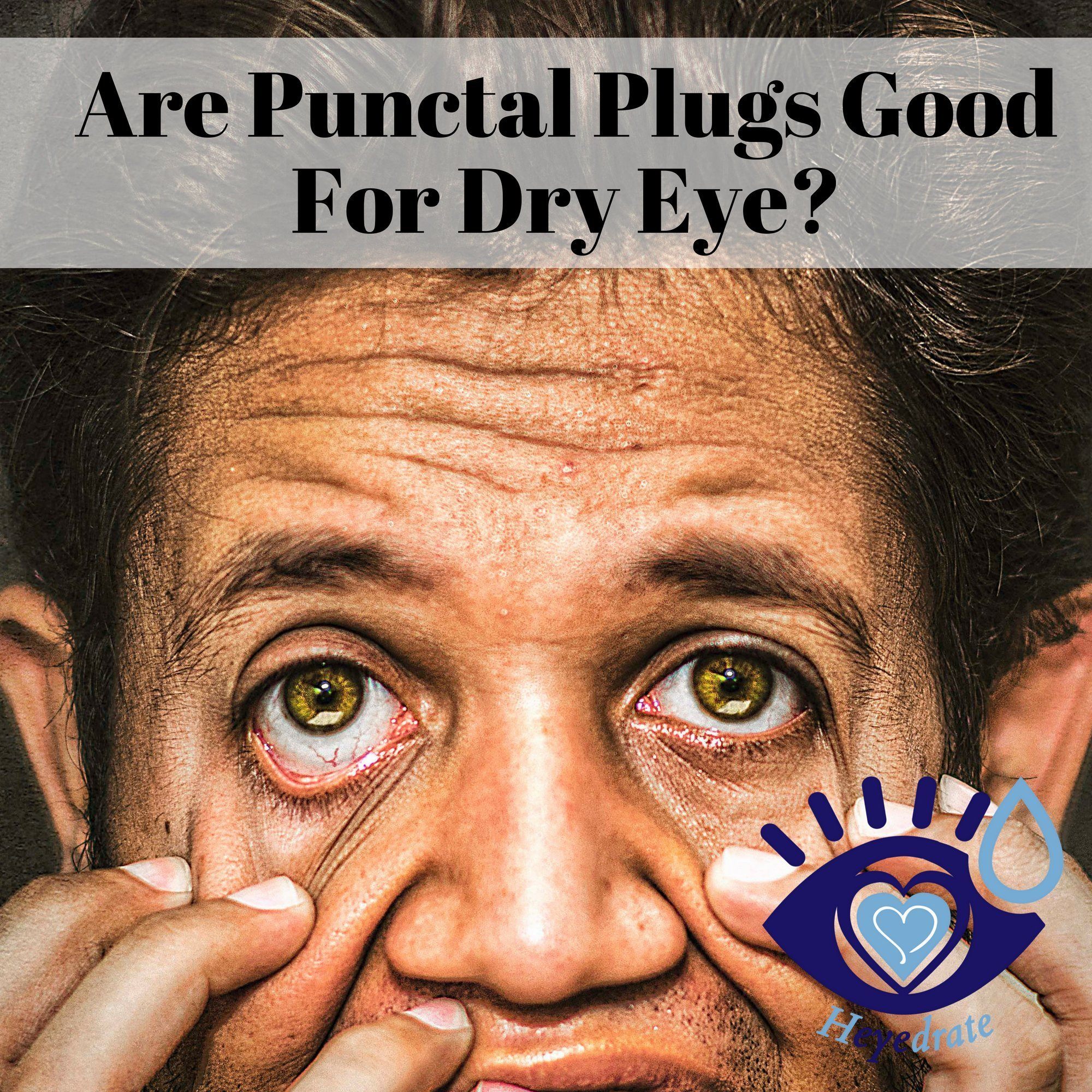 Punctal Plugs For Dry Eye Eye Love