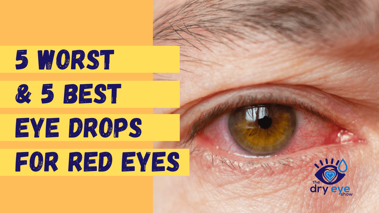 5 Worst & 5 Best Eye Drops for Red Eyes | Visine, Rohto, Lumify