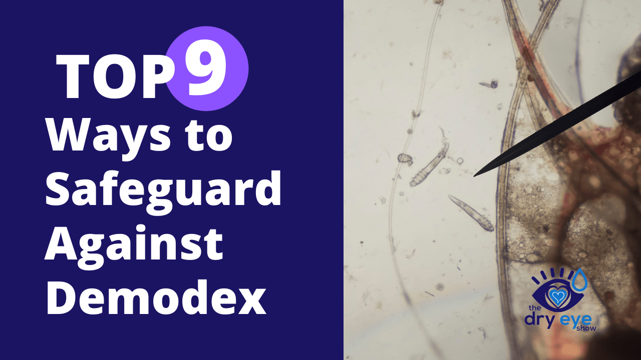 Top 9 Ways to Safeguard Against Demodex - Compare Cliradex, Oust, Heyedrate, & More